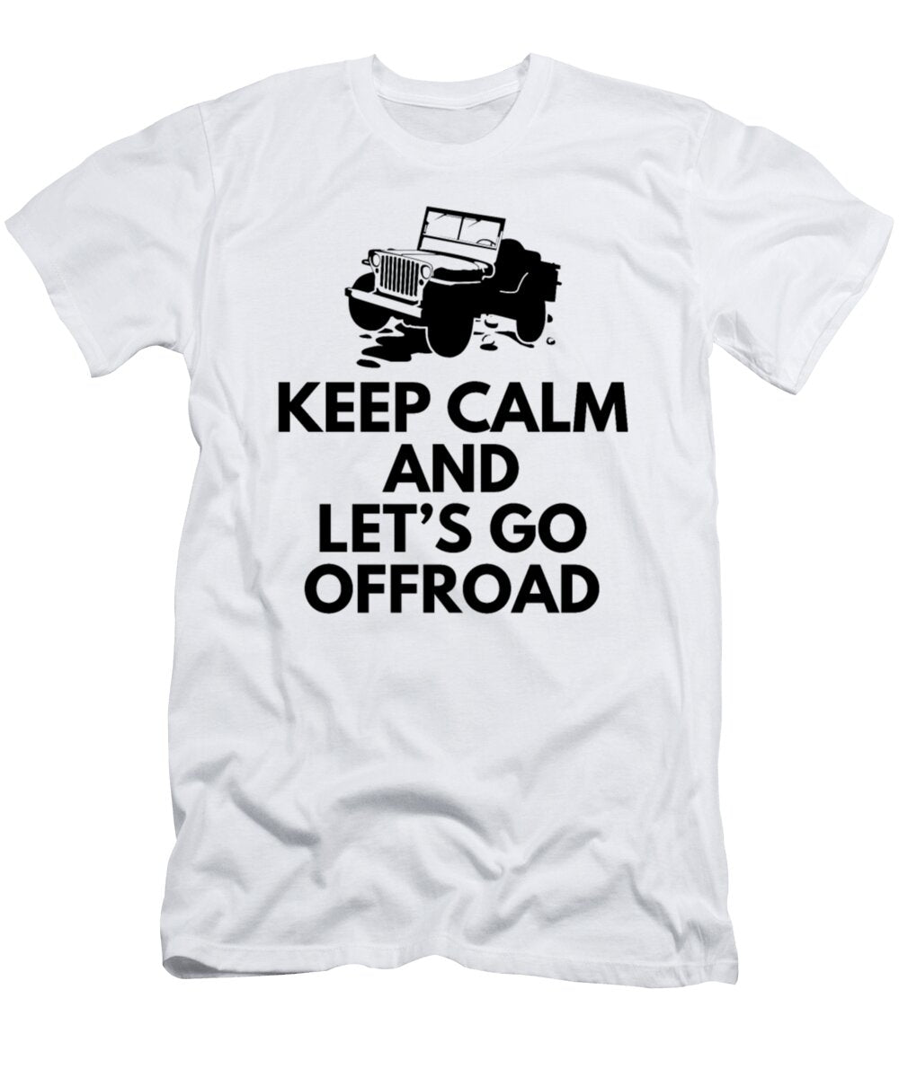 Jeep Calm and Lets Go Offroad Tinh Tran Le Thanh T-Shirt