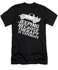 Jeeping Because Therapy Is Expensive Tinh Tran Le Thanh T-Shirt