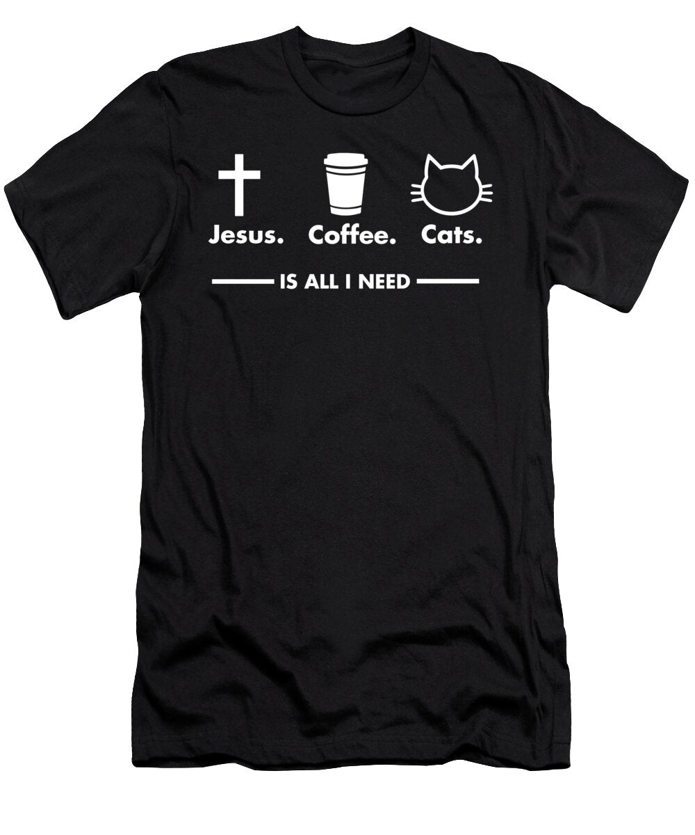 Jesus Coffee and Cats Is All I Need Christian Noirty Designs T-Shirt