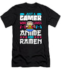 Just a Gamer Who Loves Anime and Ramen Video Games Japanese Dnt Prints T-Shirt