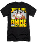 Just a Girl Who Loves Anime and Ramen Funny Foodie Dnt Prints T-Shirt