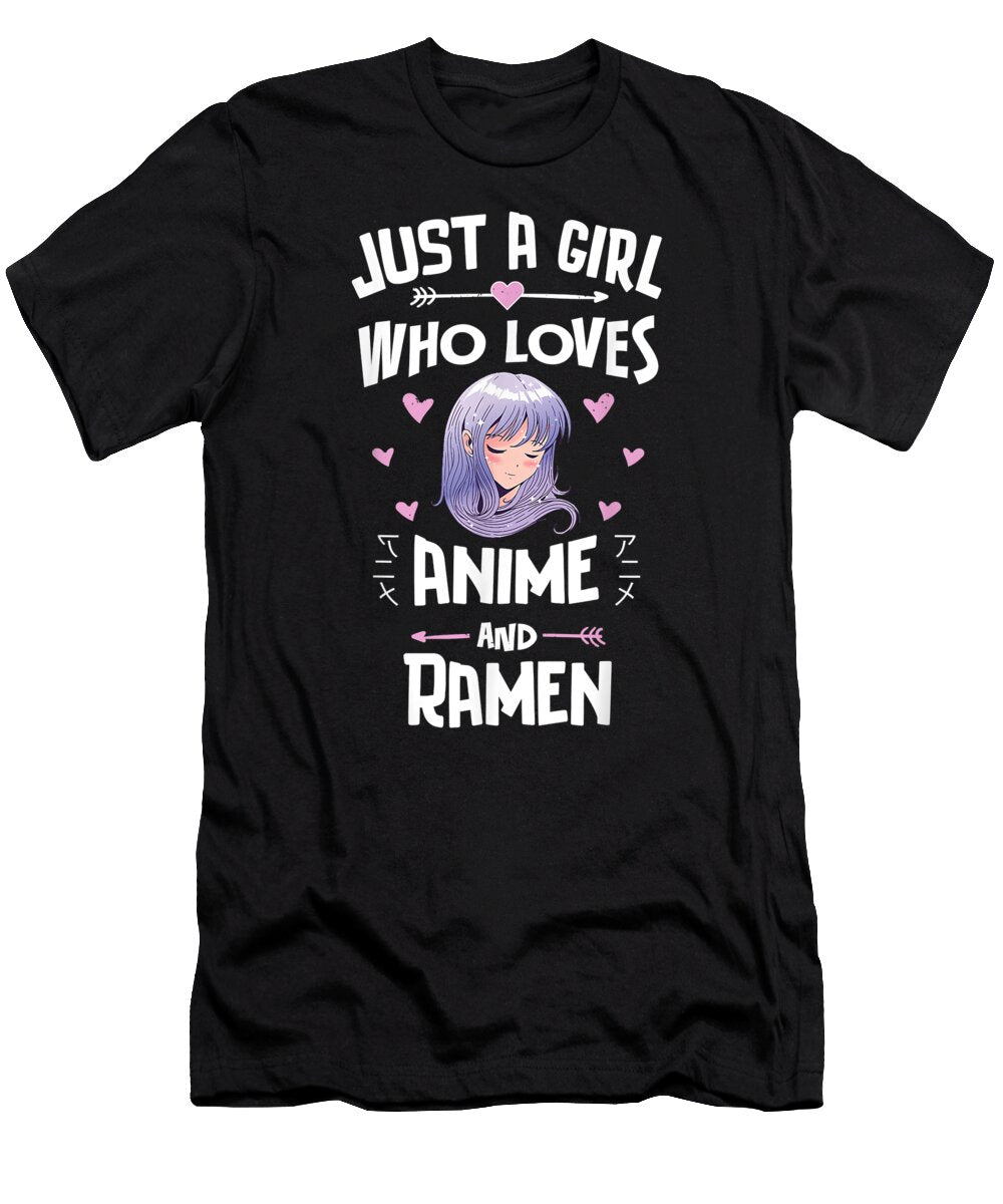 Just a Girl Who Loves Anime and Ramen Gift Women Dnt Prints T-Shirt