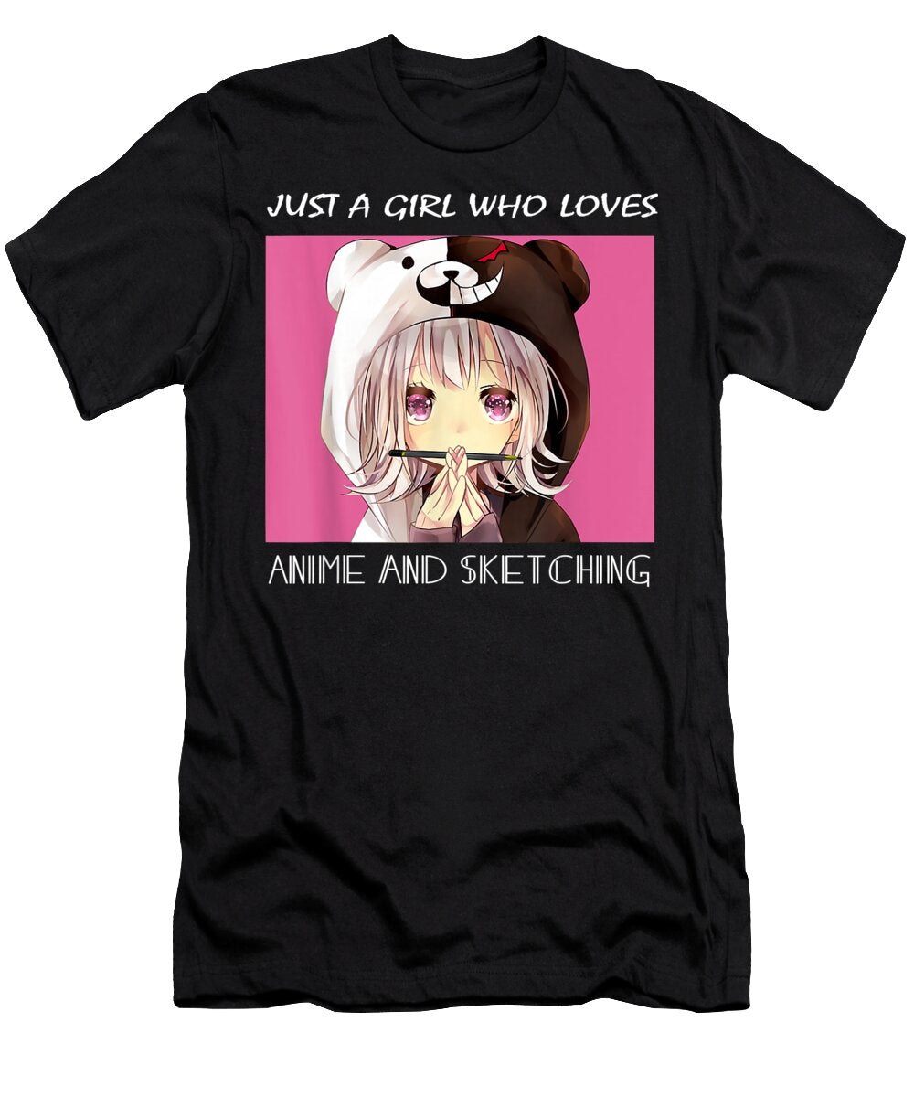 Just a Girl Who Loves Anime and Sketching Cute Girl Gift Dnt Prints T-Shirt