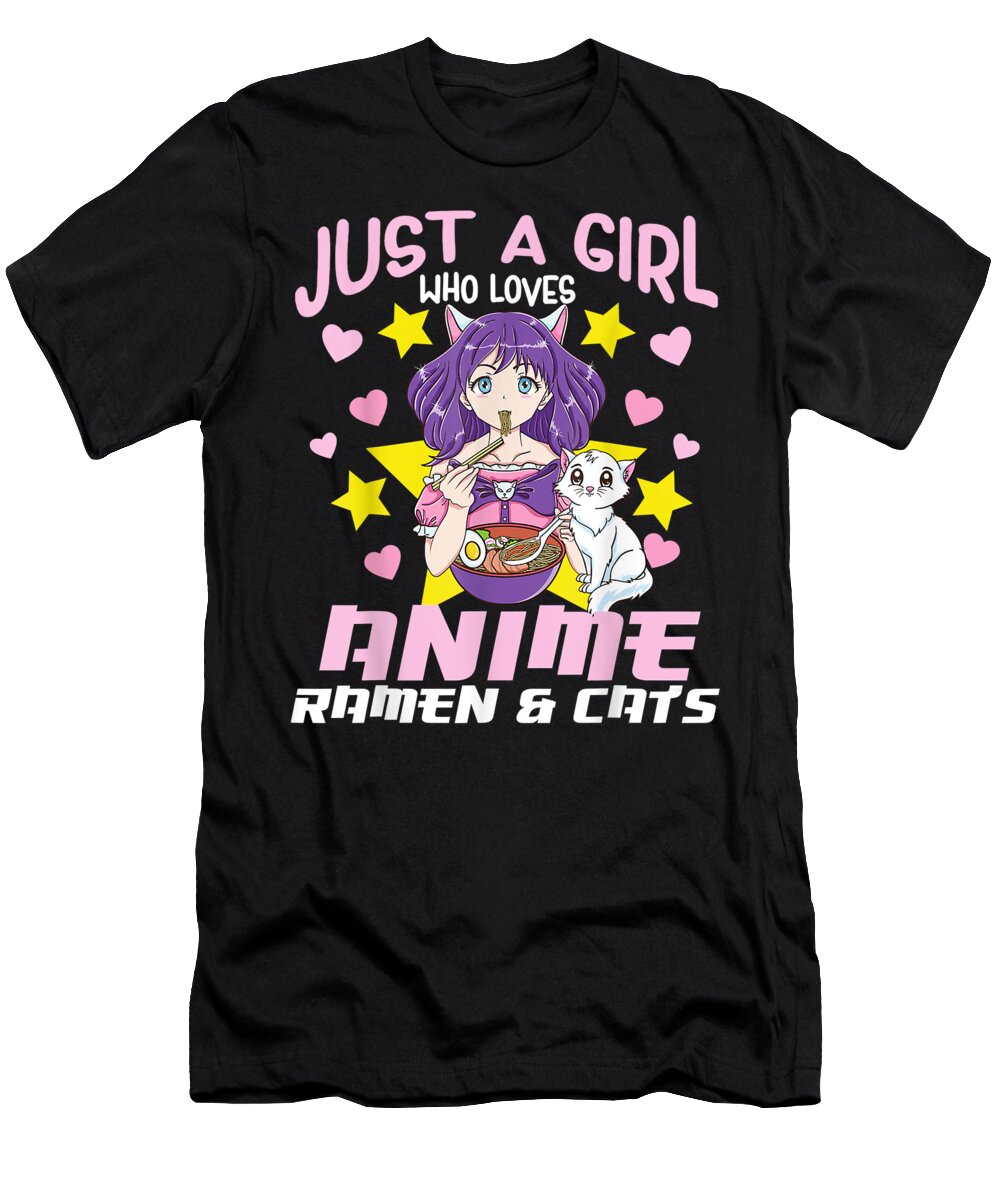 Just a Girl Who Loves Anime Ramen and Cats Cute Manga Girl Dnt Prints T-Shirt