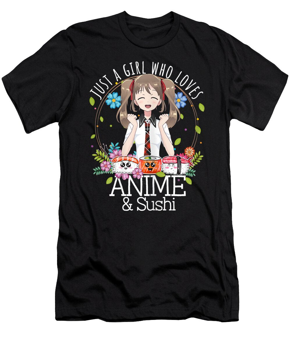 Just a Girl Who Loves Anime Sushi Manga Lover Gifts Otaku Dnt Prints T-Shirt
