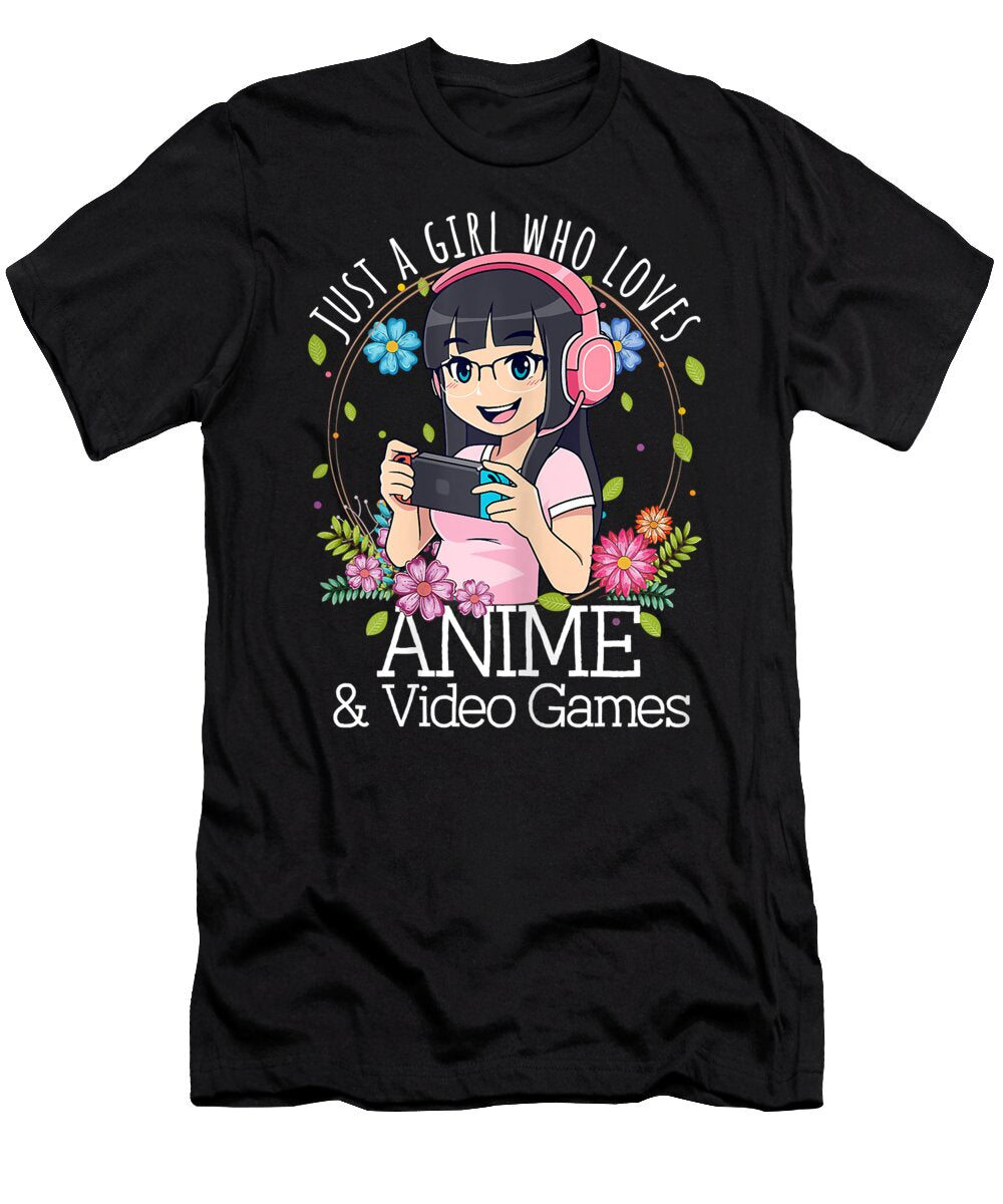 Just a Girl Who Loves Anime Video Games Manga Lover Otaku Dnt Prints T-Shirt