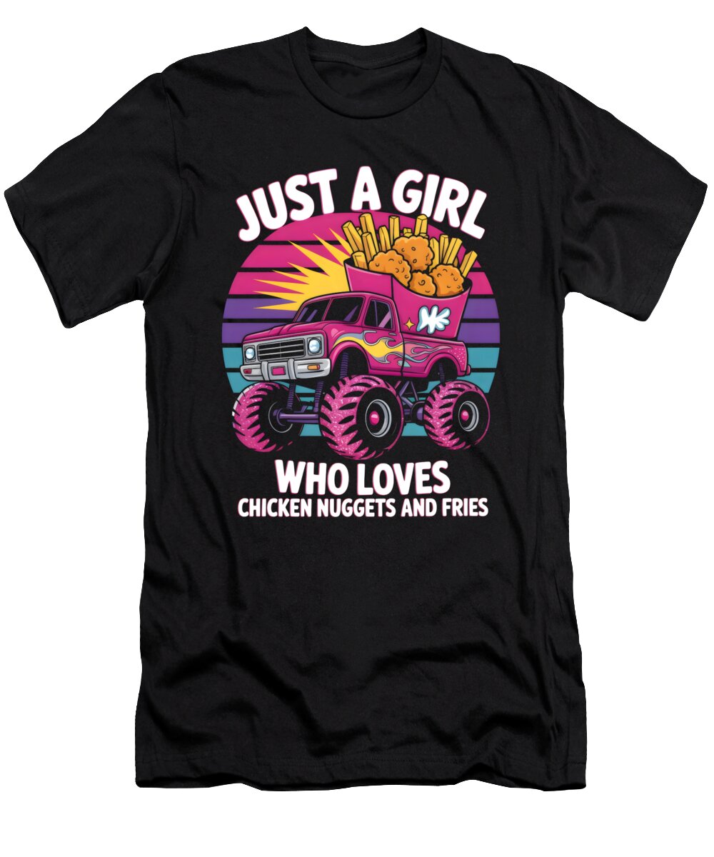 Just a Girl Who Loves Chicken Nuggets Monster Truck Orgence Matungwa T-Shirt