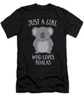 Just a Girl Who Loves Koalas Eq Designs T-Shirt