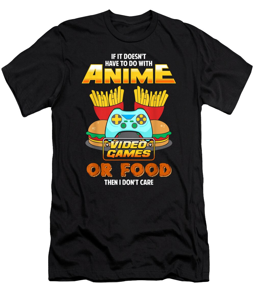 Kawaii Gamer Food Video Games Anime Comic Pc Console Gaming Gift Dnt Prints T-Shirt