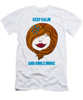 Keep Calm and Smile More Frank Tschakert T-Shirt