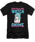 Keep Calm and Watch Anime Manga Cosplay Alessandra Roth T-Shirt