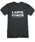Labor Coach Apparel New 2021 Expectant Daddy Pregnancy Labor Day Norrie5skyla T-Shirt