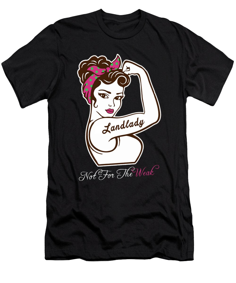 Landlady Not for the Weak Job Gift Item Shi Hu Kang T-Shirt
