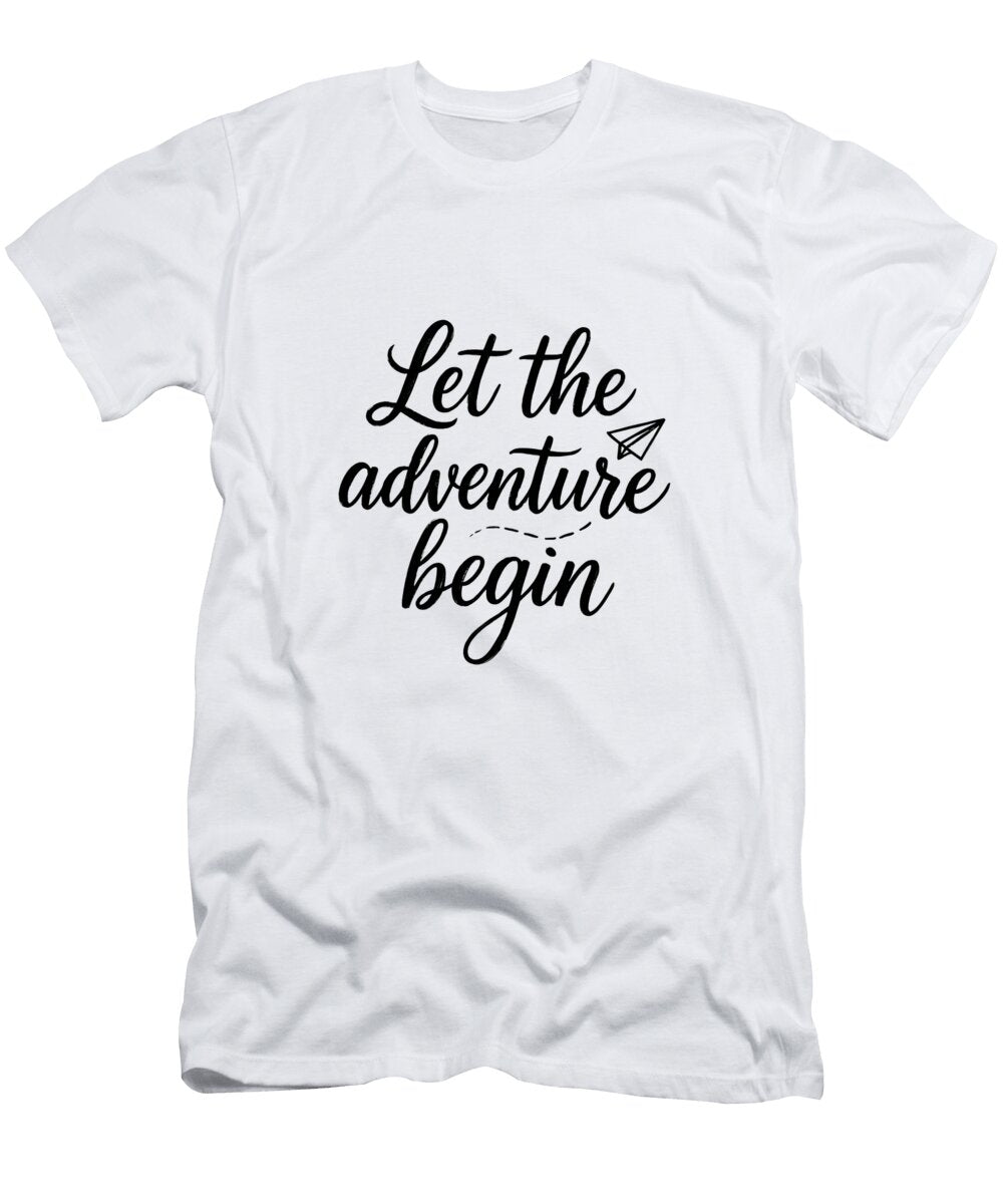 Let the Adventure Begin Typography Mounir Khalfouf T-Shirt