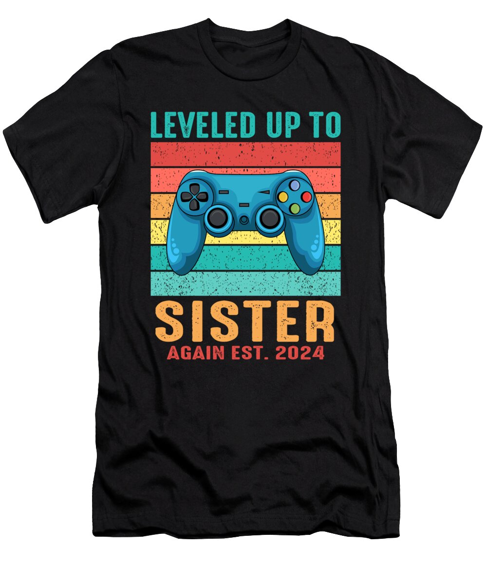 Leveled Up to Sister Again Est 2024 Dhbubble T-Shirt