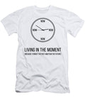 Living in the Moment Conceptual Art T-Shirt