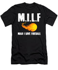 Man I Love Fireball Irwan Opansa T-Shirt
