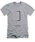 Minimalist Art Quotes Poster Lab No 4 the Quotography Department T-Shirt