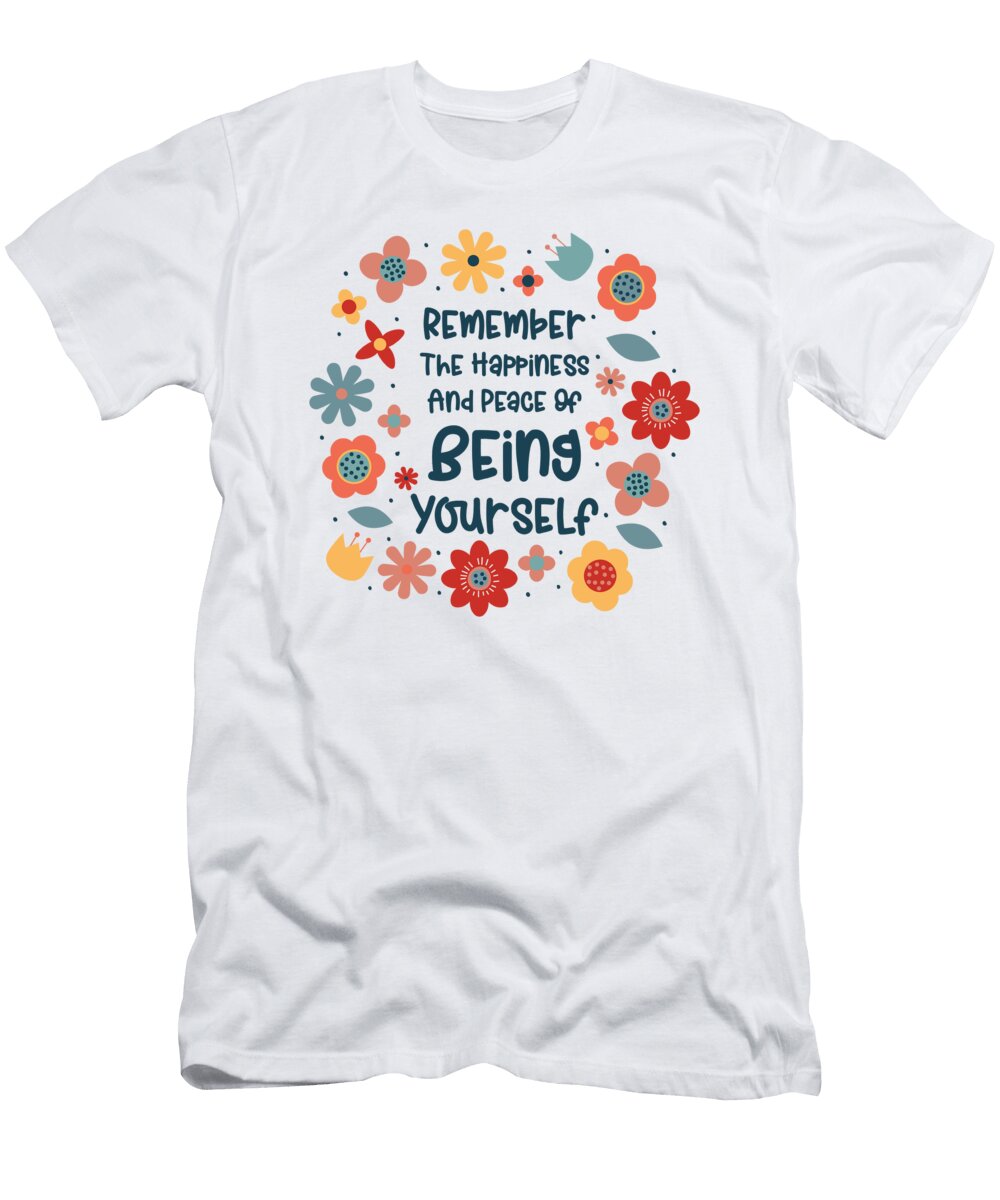 Motivational Self Care People Peace Inspiring Happiness Toms Store T-Shirt