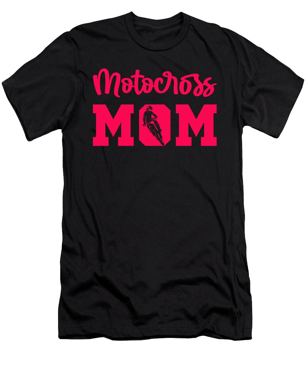 Moto Mom Motocross Mother Biker Motorcycle Gift Thomas Larch T-Shirt