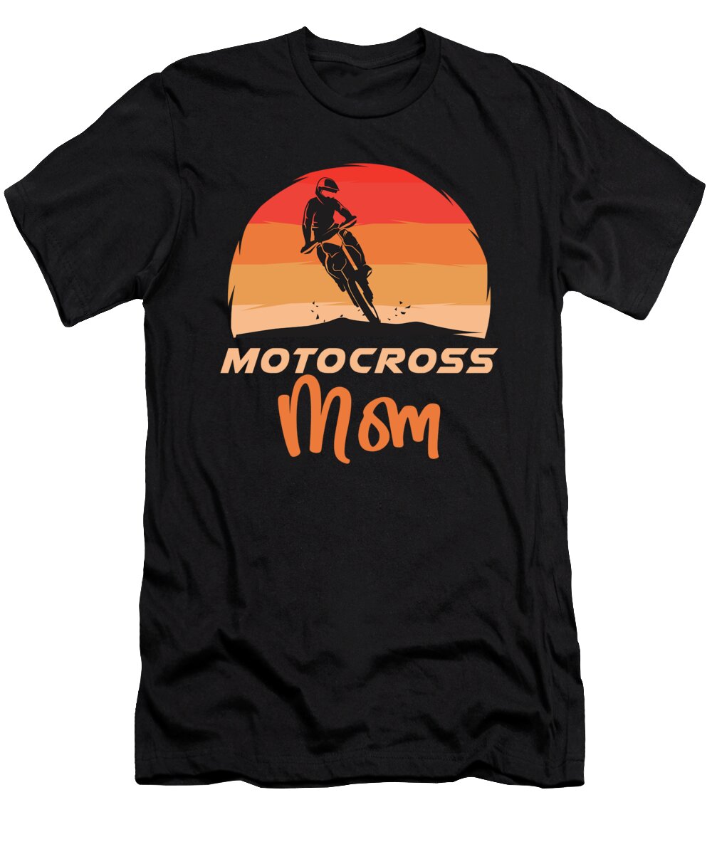 Motocross Mom Mother Moto Motorcycle Biker Gift Thomas Larch T-Shirt