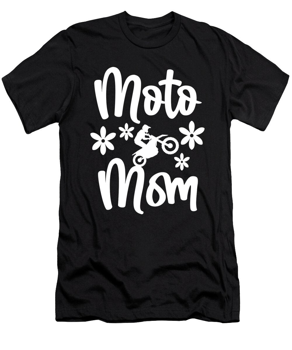 Motocross Mom Motorcycle Moto Mother Biker Gift Thomas Larch T-Shirt