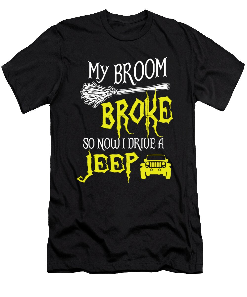 My Broom Broke Jeep Halloween Day Tinh Tran Le Thanh T-Shirt