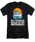 My Favorite Child Is My Motorboat Funny Pontoon Captain Maximus Designs T-Shirt