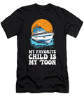 My Favorite Child Is My Toon Funny Pontoon Captain Motorboat Maximus Designs T-Shirt