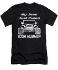 My Jeep Just Pulled Your Hummer Tinh Tran Le Thanh T-Shirt