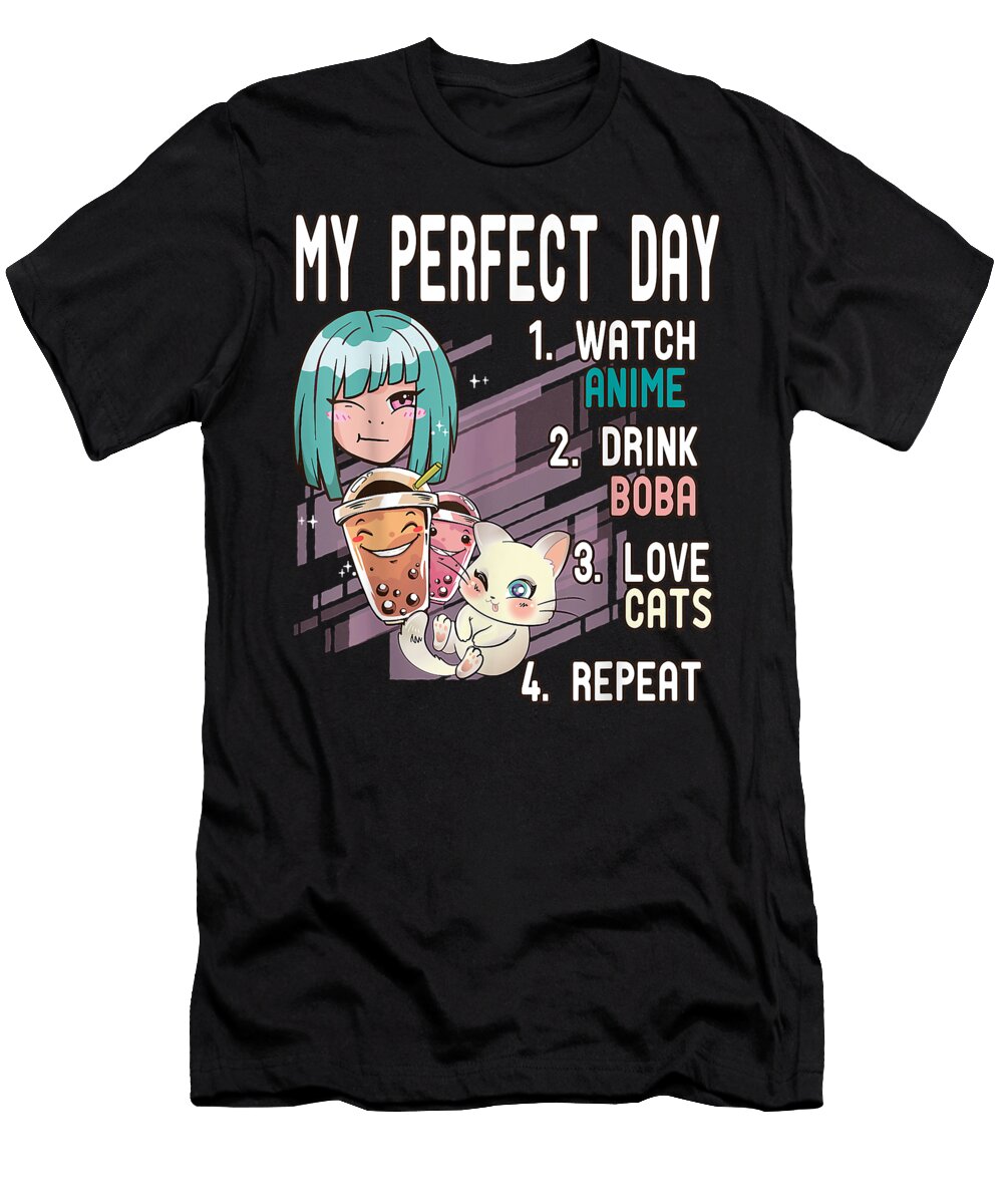 My Perfect Day Anime Boba Cats Repeat Bubble Tea Otaku Dnt Prints T-Shirt