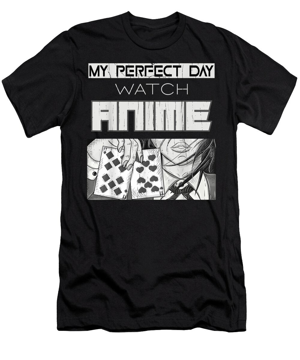 My Perfect Day Watch Anime Funny Cool Manga Anime Dnt Prints T-Shirt