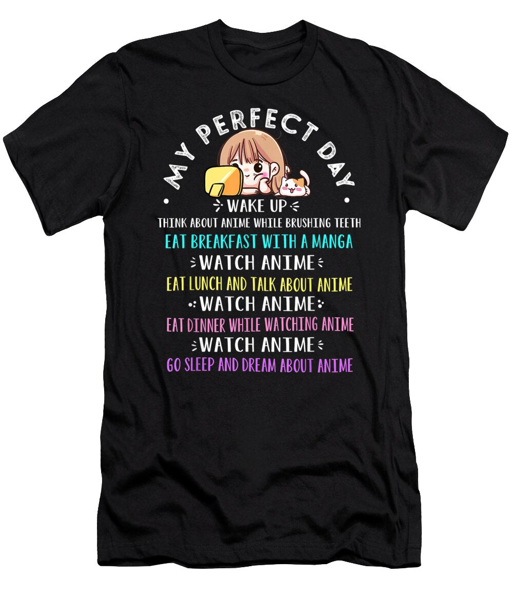 My Perfect Day Watch Anime Manga Lover Gifts Kawaii Girl Cat Dnt Prints T-Shirt