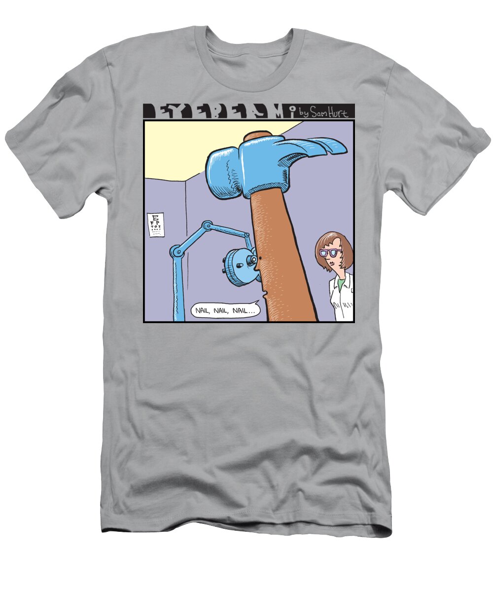 Nail Nail Nail Sam Hurt T-Shirt