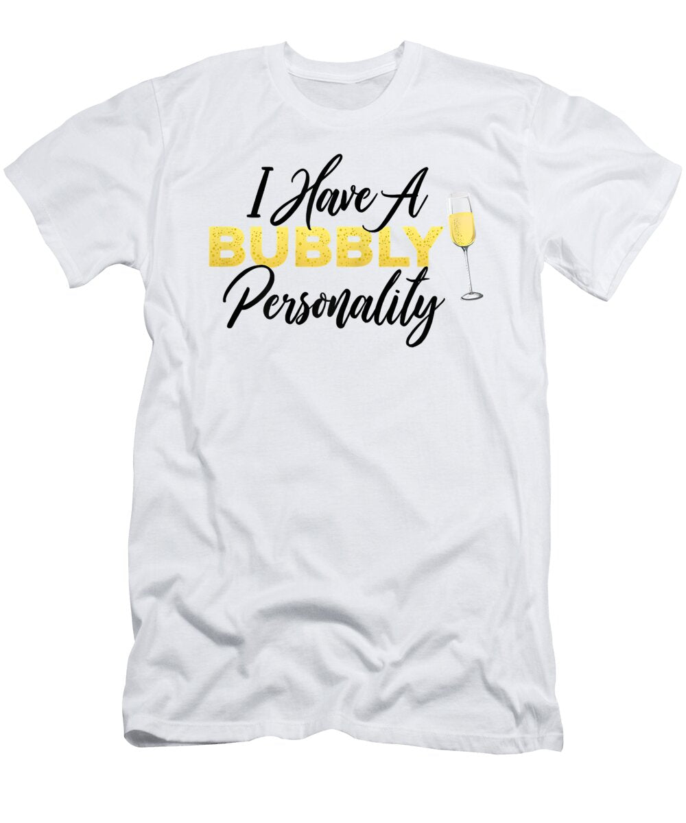 Nice Womens Bubbly Personality Champagn Ewine Lover Pop Ezone Prints T-Shirt