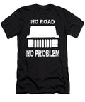 No Road Jeep No Problem Tinh Tran Le Thanh T-Shirt