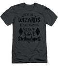 Not All Wizards Have Wands Some Have Stethoscopes Trending Graphic Te Toon Berents T-Shirt