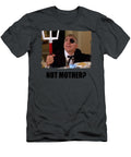 Not Mother Dirty Rotten Scoundrels 1988 Gift for Men Wo 810 Toon Berents T-Shirt