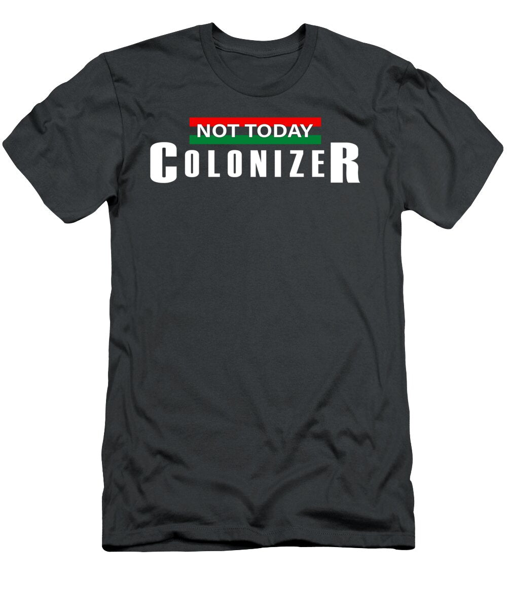 Not Today Colonizer the Plan 82 for Boys Women Vinta Toon Berents T-Shirt