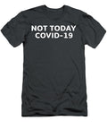 Not Today Covid 19 Classic Best Women 90s Retro Cotton Toon Berents T-Shirt