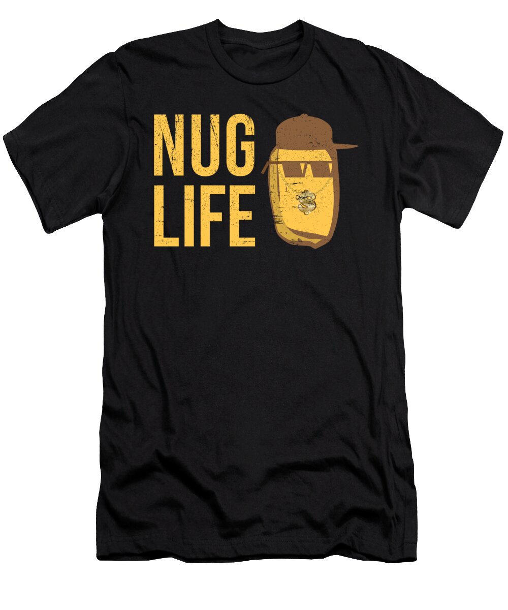 Nug Life Distressed Design for Chicken Nugget Fans Hope and Hobby T-Shirt