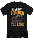 Off Road Conquer the Land Offroading Off Roading Alessandra Roth T-Shirt
