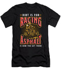 Off Road Racing Dirt Is for Racing Off Road Race Tshirtconcepts Marvin Poppe T-Shirt