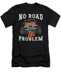 Off Road Racing No Road No Problem Off Road Race Tshirtconcepts Marvin Poppe T-Shirt