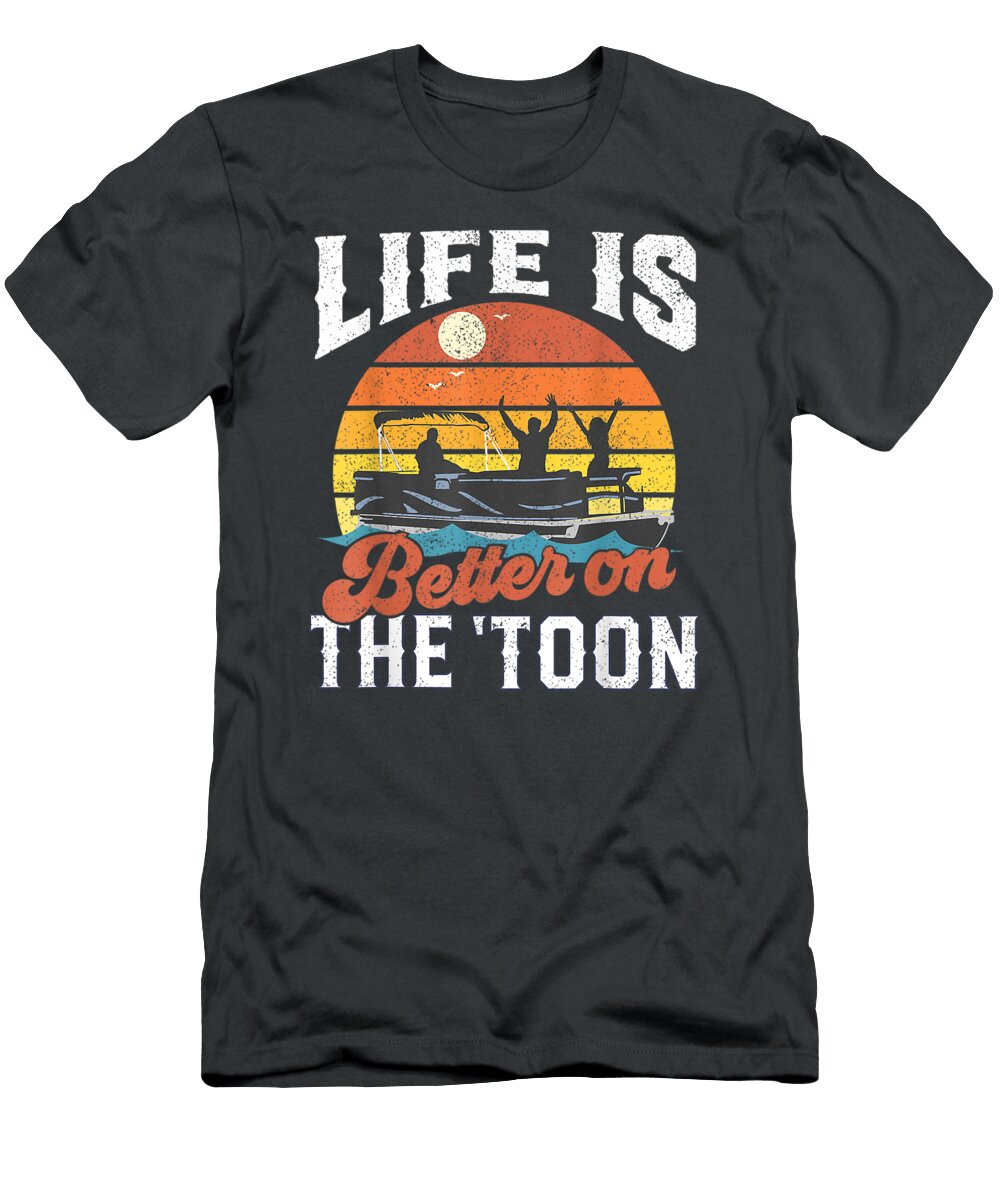 On the Toon Pontoon Boat Boating for Dad Luiz Lilya T-Shirt