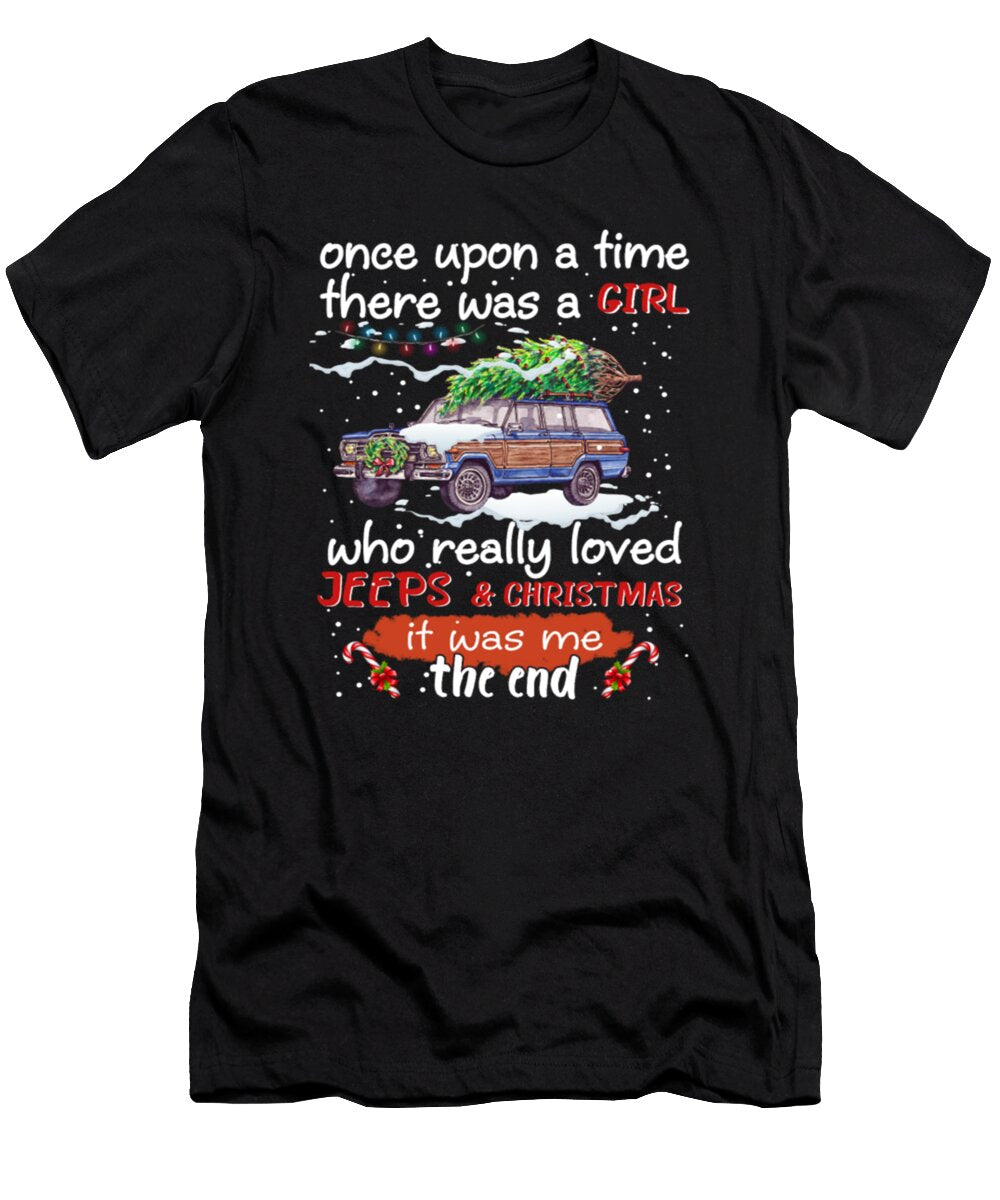 Once Upon a Time There Was a Girl Jeeps Christmas Tinh Tran Le Thanh T-Shirt