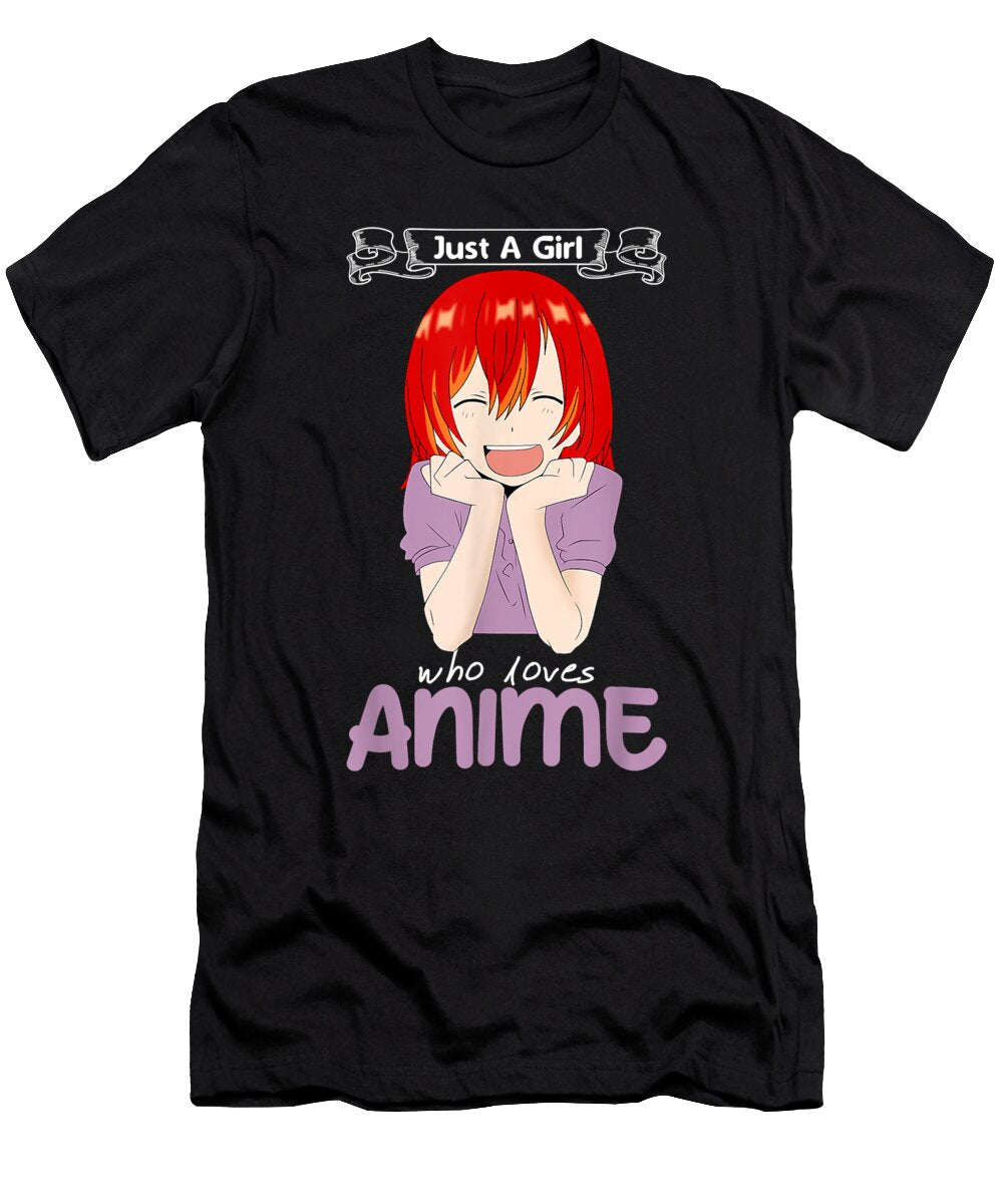 Overcome Courageous Just a Girl Who Loves Anime Kawaii Anime Girlcool Gift Ezone Prints T-Shirt