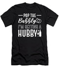 Pop the Bubbly Im Getting a Hubby Bridal Bride Marriage Alessandra Roth T-Shirt