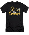 Pop the Champagne New Years Champagne Drink Gift Haselshirt T-Shirt