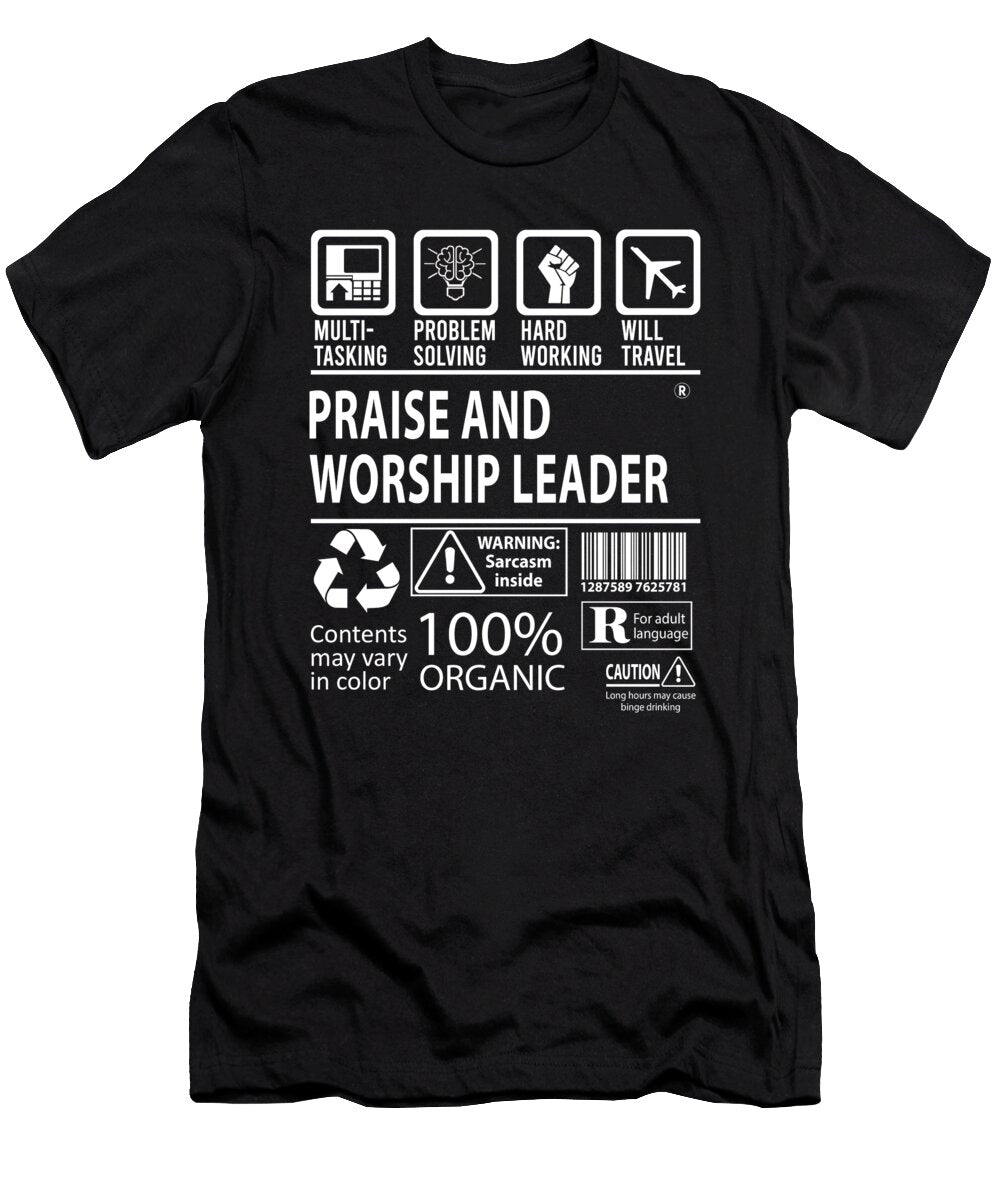 Praise and Worship Leader Multitasking Job Title Gift Item Shi Hu Kang T-Shirt